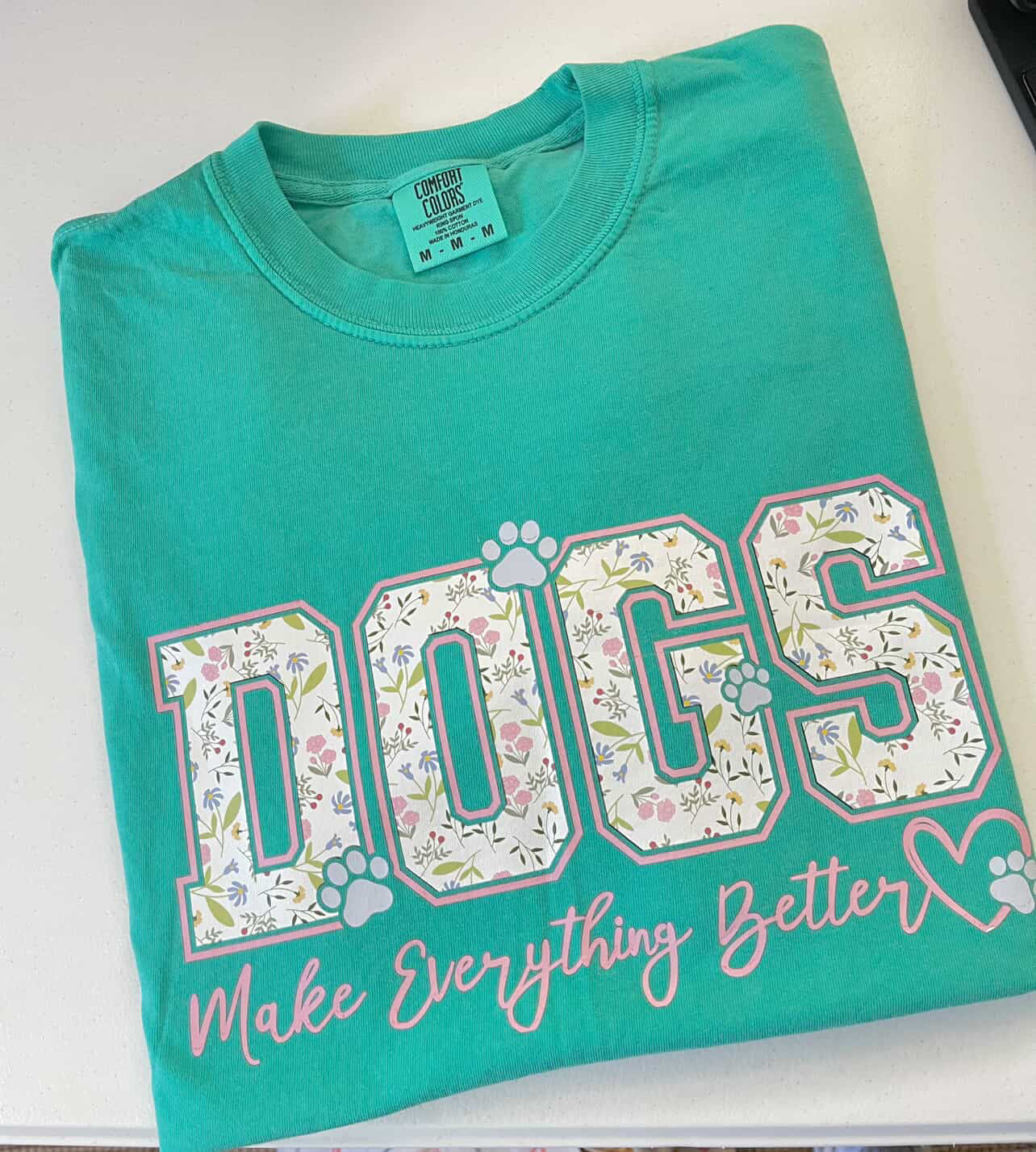 Dogs Make Everything Better Tee
