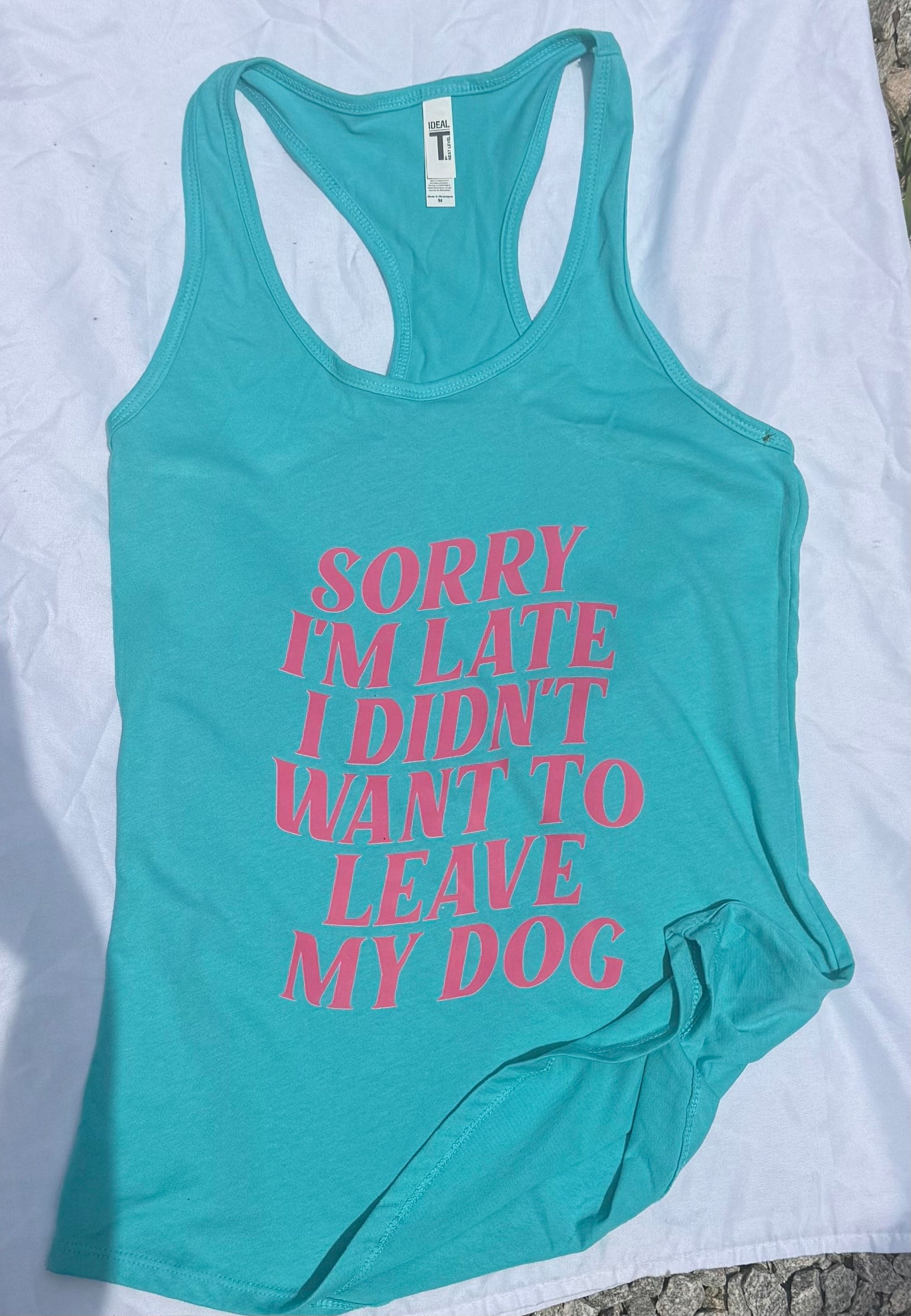 Sorry I’m Late.. Tank Top