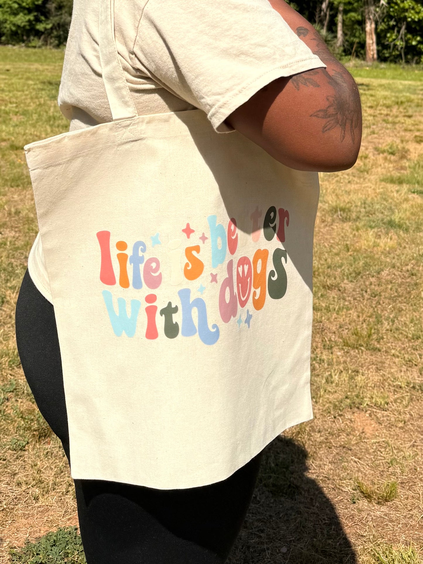Life is Better with Dogs Tote Bag